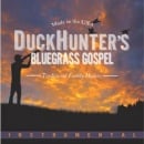Duck Hunters Bluegrass Gospel