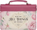 Bible Cover: All Things are Possible (Rose, Large)