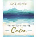 Trade Your Cares for Calm (Card Deck)