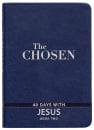 The Chosen: Book Two: 40 Days with Jesus