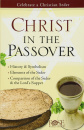 Christ in the Passover pamphlet: Celebrate a Christian Seder
