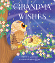 Grandma Wishes: Children's Board Book (Love You Always)