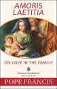 Amoris Laetitia: On Love in the Family Paperback