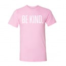 Be Kind T-Shirt (Pink, Adult Small)