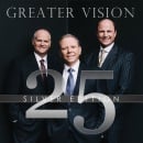 Greater Vision - 25 Silver Edition