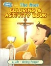 Brother Francis Presents:The Mass (Coloring & Activity Book)