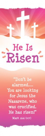 Bookmark: He Is Risen (25 Pack)