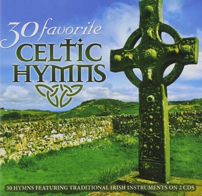 30 Favorite Celtic Hymns