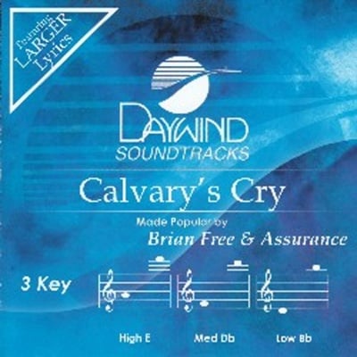 Calvary's Cry