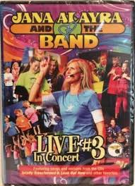 Jana Alayra and The Band: Live In Concert, Vol. 3