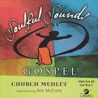 Church Medley - Have You Tried Jesus, I Get Joy When I Think About, Can't Nobody Do Me Like Jesus