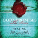 God's Promises Series: Healing