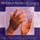 16 Great Gospel Classics, Vol. 3