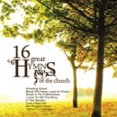 16 Great Hymns of The Church