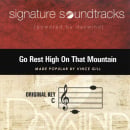 Go Rest High On That Mountain (Signature Soundtracks)