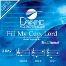 Fill My Cup, Lord
