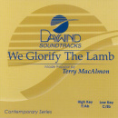 We Glorify The Lamb