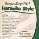 Karaoke Style: Bluegrass Gospel, Vol. 2