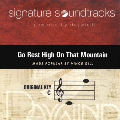 Go Rest High On That Mountain (Signature Soundtracks)