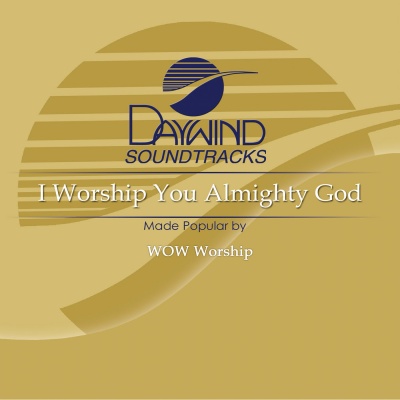I Worship You Almighty God
