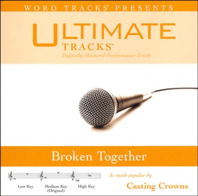 Broken Together (Ampb: Casting Crowns)