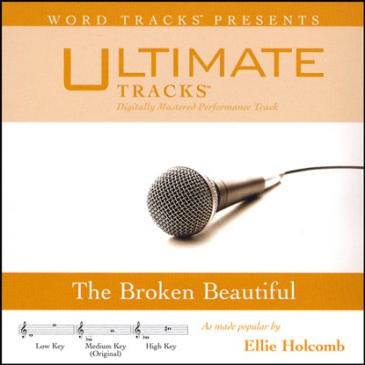 The Broken Beautiful (Ampb: Ellie Holcomb)
