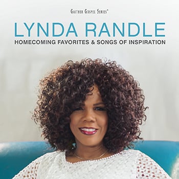 Lynda Randle: Homecoming Favorites & Songs Of Inspiration Vol. 1