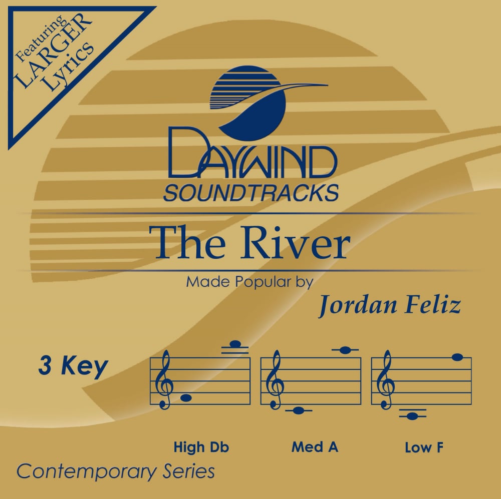 The River Jordan Feliz (Christian Tracks - daywind.com) |