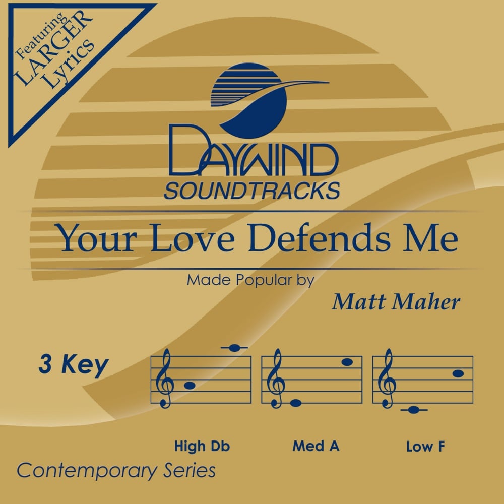 Matt Maher Your Love Defends Me Lyrics