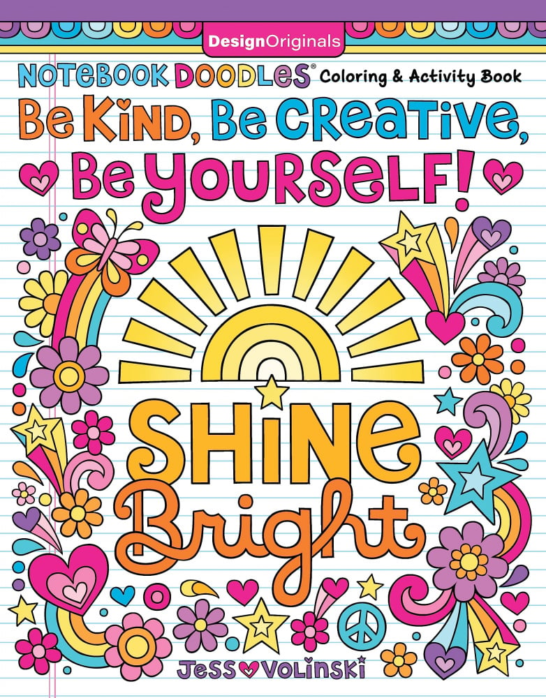 Coloring Book: Be Kind, Be Creative, Be Yourself! (Spiral Bound