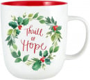 Mug: Thrill Of Hope (14oz)