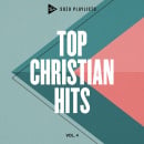 SOZO Playlists: Top Christian Hits Vol. 4