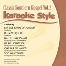 Karaoke Style: Classic Southern Gospel Vol. 2