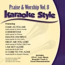 Karaoke Style: Praise & Worship Vol. 8