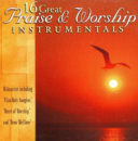 16 Great Praise and Worship Instrumental
