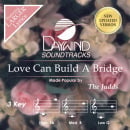 Love Can Build A Bridge