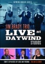 Live At Daywind Studios Jim Brady Trio
