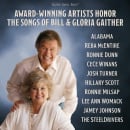 Gaither Tribute: Award-Winning Artists Honor Songs Of Bill & Gloria