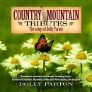 Country Mountain Tributes: The Songs of Dolly Parton