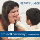 Beautiful God: Praise & Harmony (A Cappella Worship)
