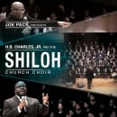 Joe Pace Presents: H.B. Charles Jr. And The Shiloh Church Choir