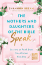 (BK) Mothers And Daughters Of The Bible Speak (HC)