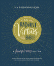 NIV Radiant Virtues Bible: A Beautiful Word Collection (Hardcover)
