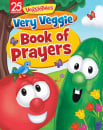Very Veggie Book of Prayers (VeggieTales)