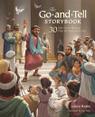 The Go-and-Tell Storybook: 30 Bible Stories 