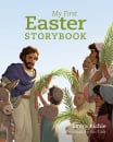 My First Easter Storybook (Bible Storybook Series)