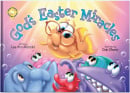 God's Easter Miracles: Adventures Of The Sea Kids