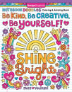 Coloring Book: Be Kind, Be Creative, Be Yourself! (Spiral Bound)