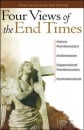 Pamphlet: Four Views of the End Times: Christian Views on Jesus' Second Coming