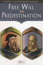 Pamphlet: Free Will vs. Predestination